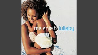 Melanie B - Lullaby (Remastered) [Audio HQ]