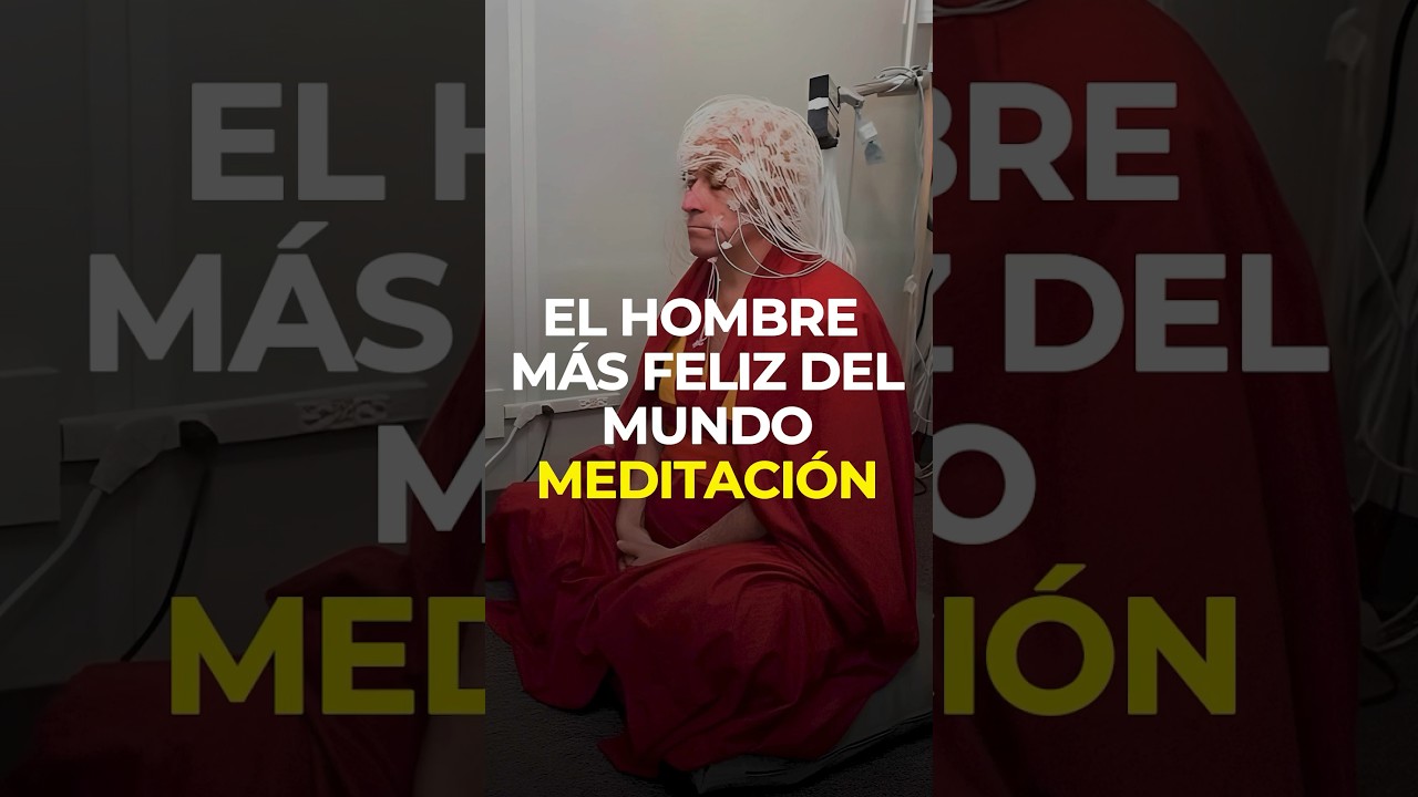 El impacto de la MEDITACIÓN en nuestra FELICIDAD