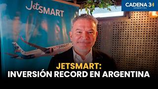 Estuardo Ortiz, fundador de JetSmart: "Argentina tiene un enorme potencial para crecer" | Cadena 3