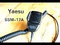 Yaesu SSM-17A speaker/microphone