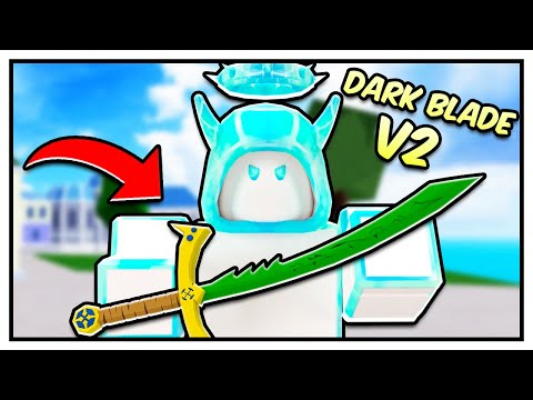 How to get Dark Blade V2