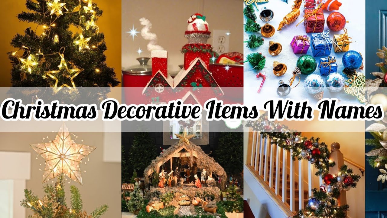 Christmas decorative items name | 20 Christmas decorations you ...