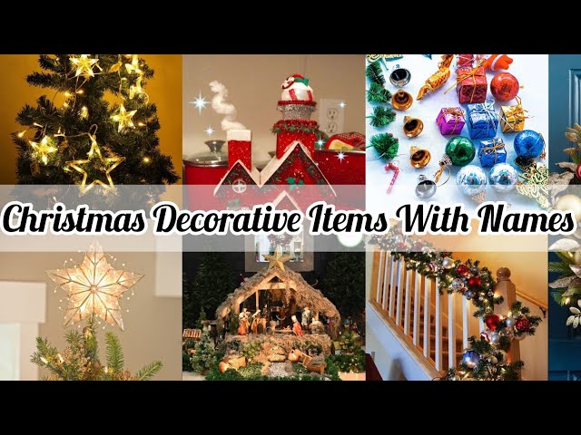 Christmas decorative items name | 20 Christmas decorations you ...