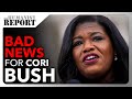 Cori Bush Trailing by 22-Points to Dem Primary Challenger Backed by the Israel Lobby