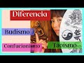 FILOSOFÍA ORIENTAL: Diferencias en TAOÍSMO, BUDISMO y CONFUCIONISMO