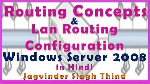 ✅  how to configure LAN routing in Windows Server 2008 In Hindi