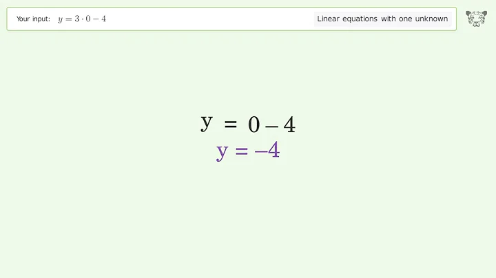 Solve y=3*0-4: Linear Equation Video Solution | Tiger Algebra