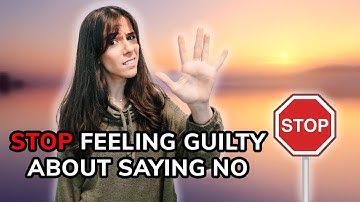 How to Say No Without Feeling Guilty | Therapist’s Tips