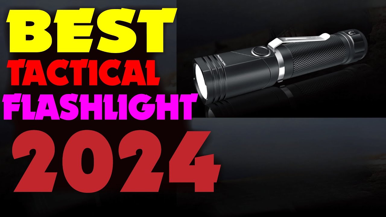 Best Tactical Flashlight In 2024 YouTube