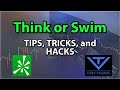 Think or Swim Best TIPS, TRICKS, and HACKS 📈 2020 Tutorial on TD Ameritrade Platform | Must Watch 🔥