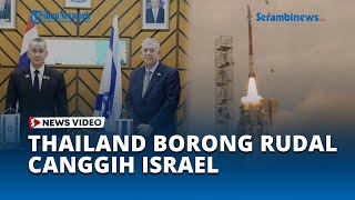 Panas dengan Kamboja, Thailand Borong Rudal Barak MX Israel