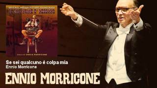 Ennio Morricone - Se sei qualcuno è colpa mia - Il Mio Nome E' Nessuno (1973) chords