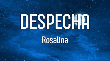 ROSALÍA - DESPECHÁ (Letra/Lyrics)