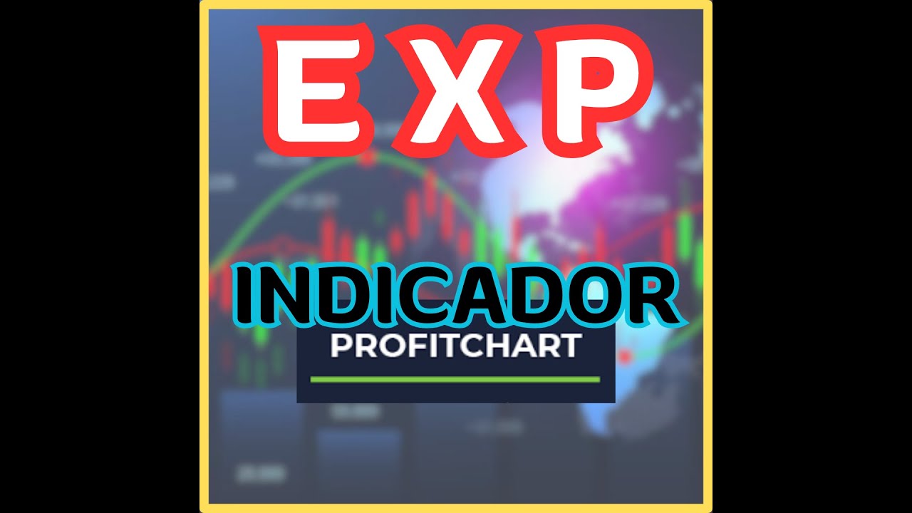 💲💲💲💲 INDICADOR E X P - Para ProfitChart - 300623💲💲💲💲 - YouTube