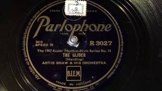 Artie Shaw - The Glider - 78 rpm - Parlophone R3027