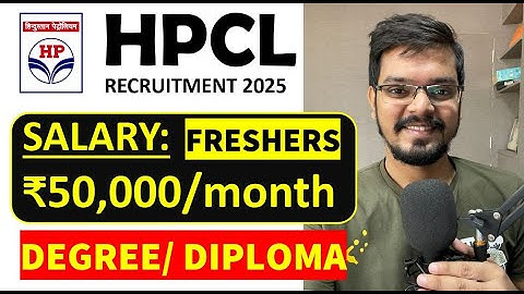 [Official] HPCL Recruitment 2025 | Freshers | CTC ₹50,000 /Month | NO FEES | Latest Jobs 2025