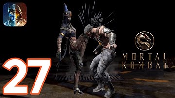 Mortal Kombat Mobile 2022 - Gameplay Walkthrough Part 27 - Towers 27 (iOS, Android)