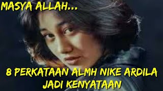 MASYA ALLAH 8 Perkataan Almh Nike Ardila Jadi Kenyataan