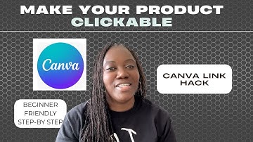 How to Add Links to Your Canva Designs (Perfect for Digital Products!)
