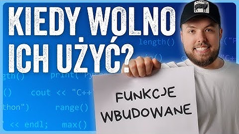 FUNKCJE WBUDOWANE NA MATURZE Z INFORMATYKI - KIEDY WOLNO ICH UŻYĆ?
