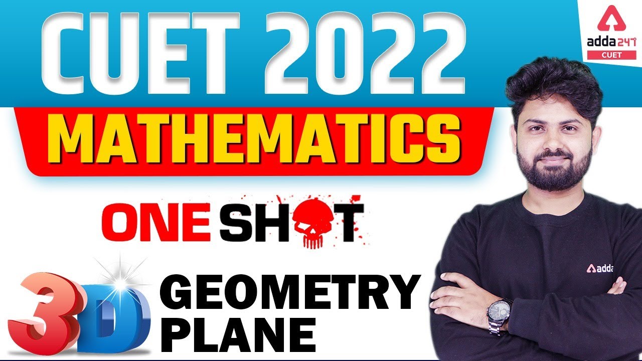 CUET 2022 | 3D Geometry Plane One Shot | Maths Domain Subject | CUET ...
