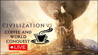 Coffee and World Conquest - Civilization VI