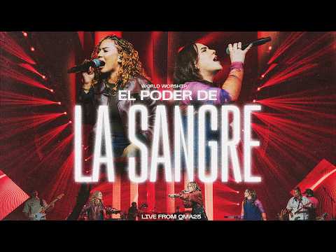 The Power of the Blood (There Is Power) - WORLD WORSHIP (Official Video)