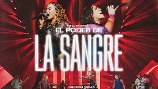 El Poder de la Sangre (Hay Poder) - WORLD WORSHIP (Video Oficial) — trending on YouTube in Dominican Republic