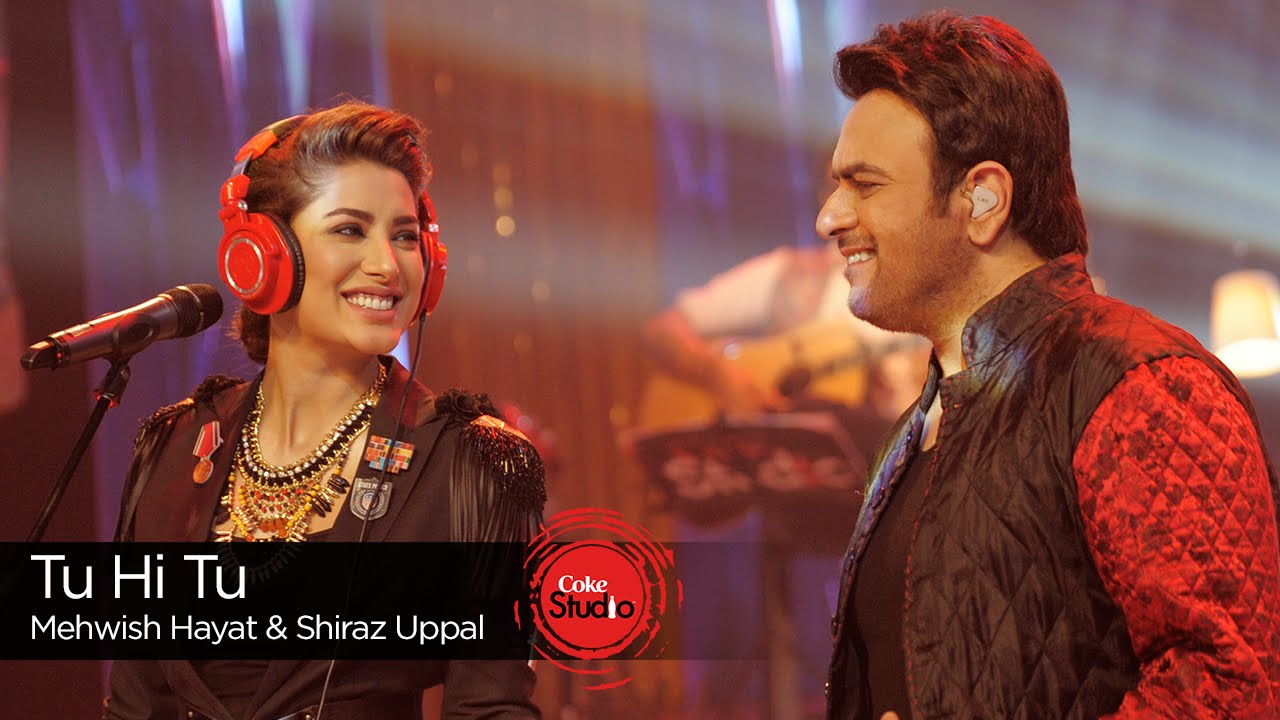 Coke Studio Season 9| Tu Hi Tu| Mehwish Hayat & Shiraz Uppal - YouTube