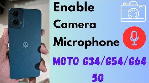 How to Enable or Disable Camera and Microphone Access in Moto G34 5G, G54 5G, G64 5G (Android 14)