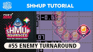 Making an Advanced Shmup #55 - Enemy Turnaround - Pico-8 Hero