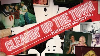 Cleanin Up The Town   Remembering Ghostbusters   Trailer