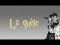 Orelsan - La quête (Paroles)