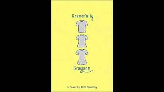 Gracefully Grayson Chapter 4
