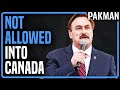 EPIC LOL: Mike Pillow Denied Entry into Canada