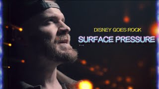 ENCANTO - Surface Pressure | DISNEY GOES ROCK | (Cover by Peyton Parrish) @Disney