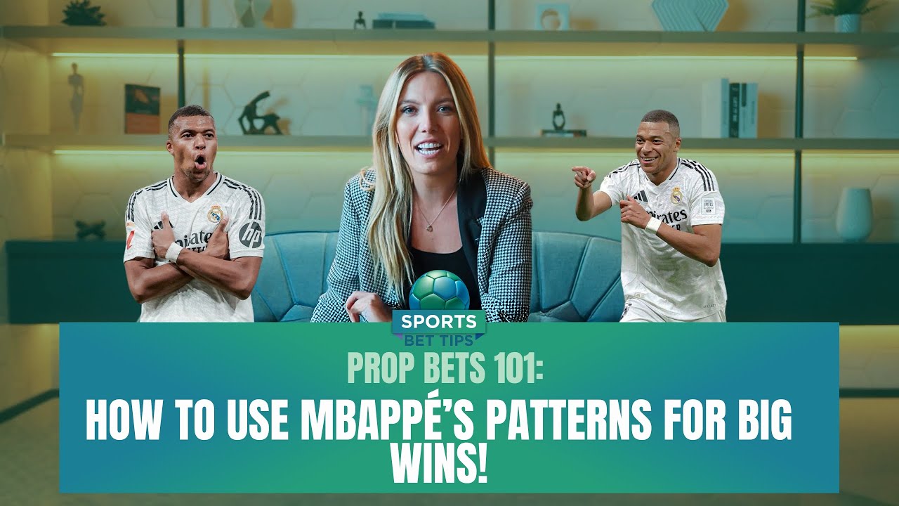 Prop Bets 101: How to Use Mbappé’s Patterns for BIG Wins! - YouTube