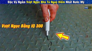 Review Phim Đặc Vụ Ngầm Vượt Ngục Thành Công Bằng QI 300