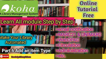 Koha Library Automation Software Part 6 Add an item type