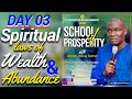 SPIRITUAL LAWS OF WEALTH AND ABUNDANCE - APOSTLE JOSHUA SELMAN ||SCHOOL OF PROSPERITY (DAY 3)||