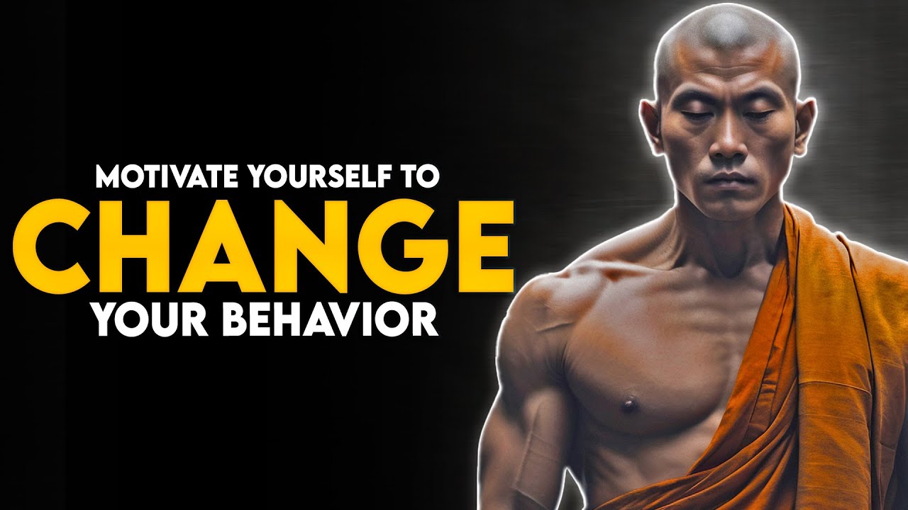 how-to-motivate-yourself-to-change-your-behavior-buddhism-youtube