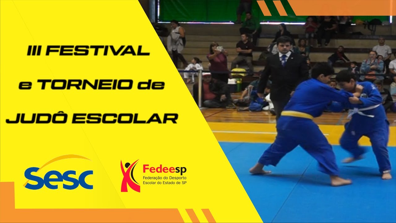 III FESTIVAL e TORNEIO de JUDO ESCOLAR SESC FEDEESP 2016