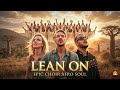 Major Lazer &amp; DJ Snake - Lean On | Choir Afro Soul Cover
