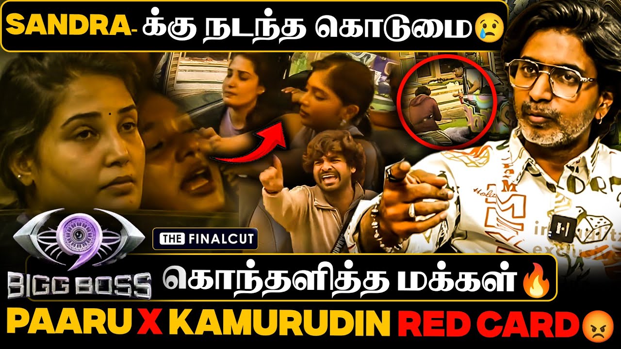 🔴Bigg Boss Sandra X Paaru X Kamuridin Issue Explained | Bigg Boss 9 | Vijay Sethupathi