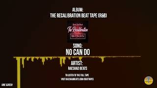 Raeshad Beats - The Recalibration R&B Beat Tape - No Can Do