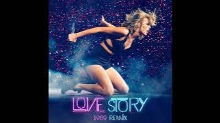 Taylor Swift - Love Story (1989 Remix)