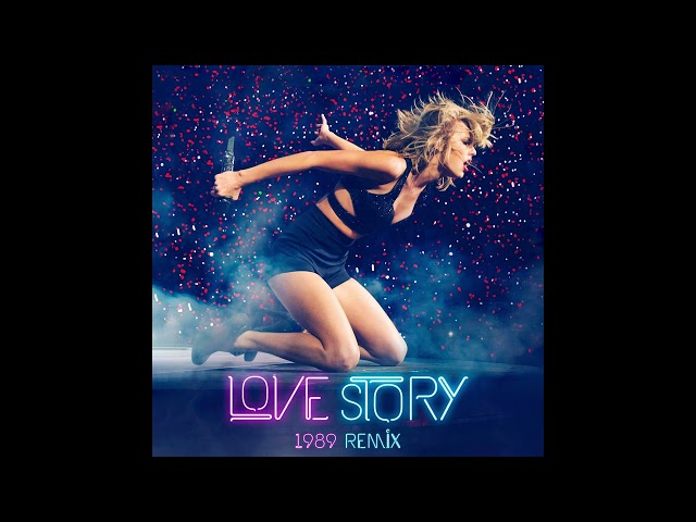 Taylor Swift - Love Story (1989 Remix) class=