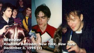 Weezer - Live at Roseland Ballroom, New York, New York (December 3th, 1996 [c])