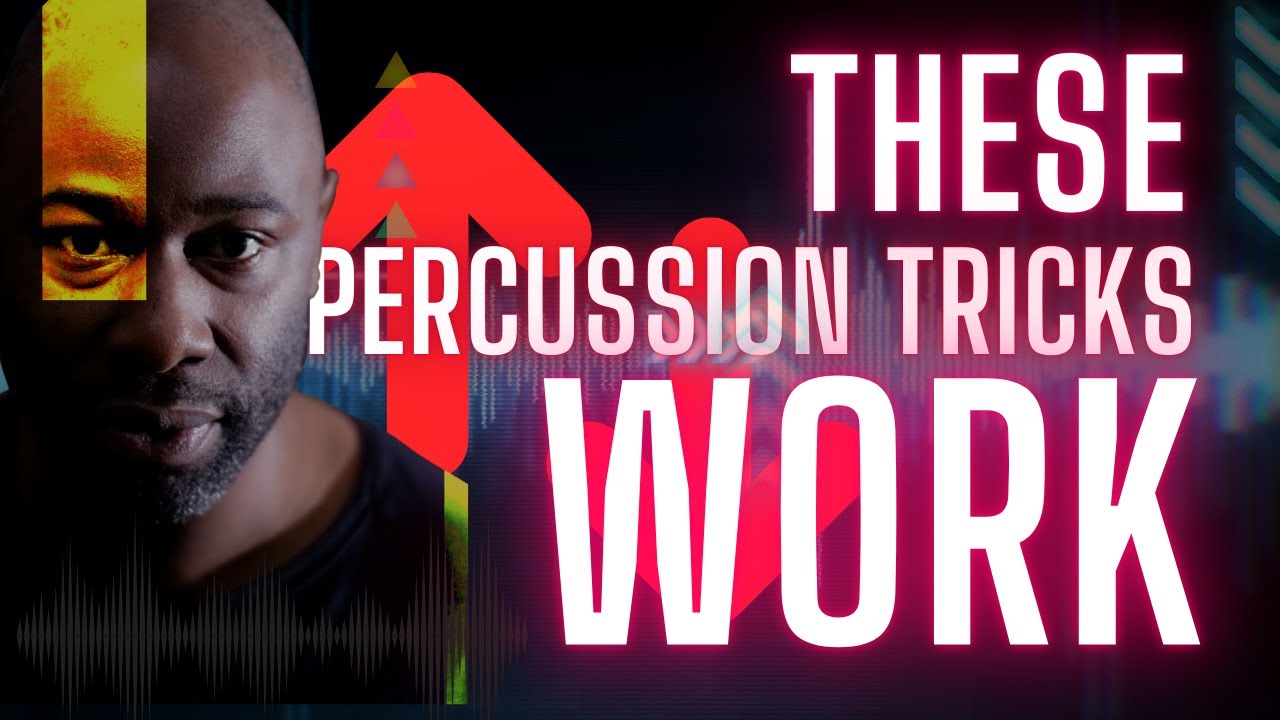These percussion tricks actually work and you should use them