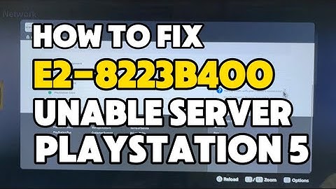 How to fix PS5 Error E2-8223b400 Unable to connect to the server PS5
